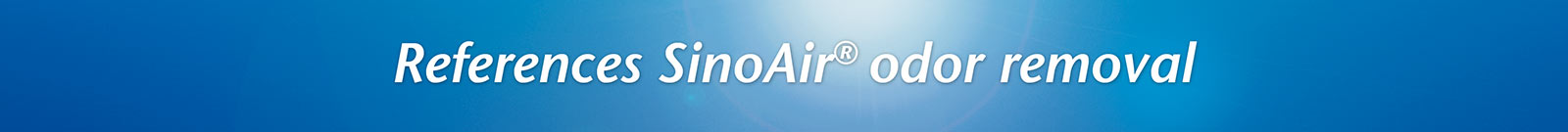 References SinoAir odor removal